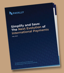 whitepaper – Simplify and Save – The Next Evolution of International Payments